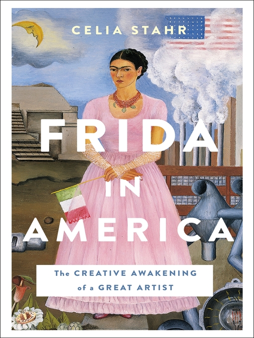 Title details for Frida in America by Celia Stahr - Wait list